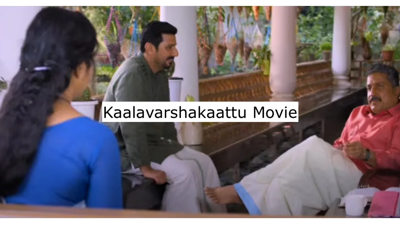 Kaalavarshakaattu Movie