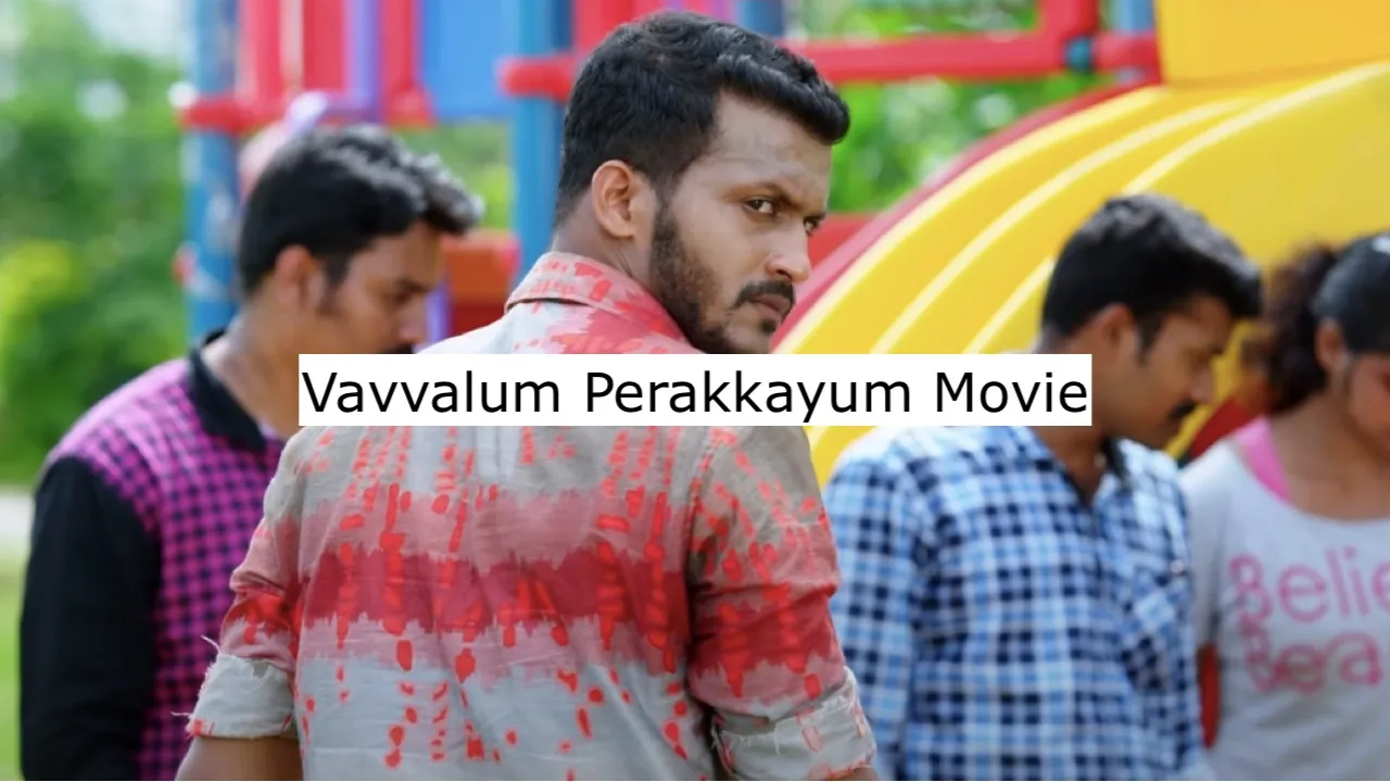 Vavvalum Perakkayum Movie